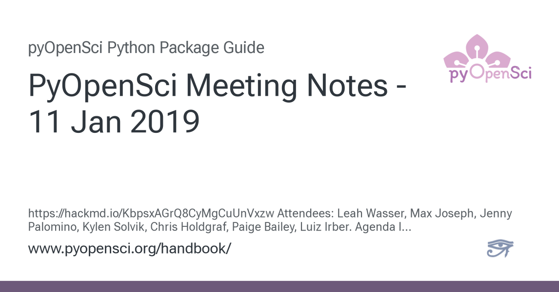 PyOpenSci Meeting Notes - 11 Jan 2019 — pyOpenSci Handbook