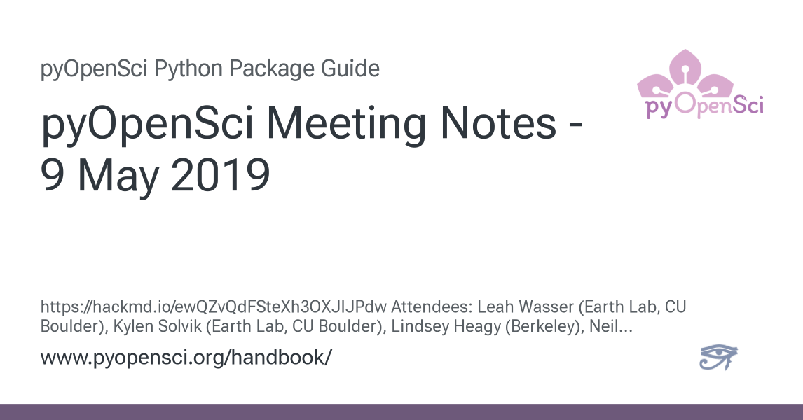 pyOpenSci Meeting Notes - 9 May 2019 — pyOpenSci Handbook