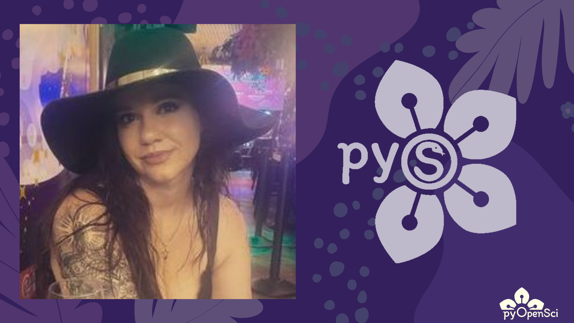 Photo of Mandy Moore wearing a wide-brimmed black hat, sitting indoors with colorful lights in the background. Beside her is the pyOpenSci logo, featuring a stylized flower with circuit-like petals and a snake in the center, on a purple patterned background.