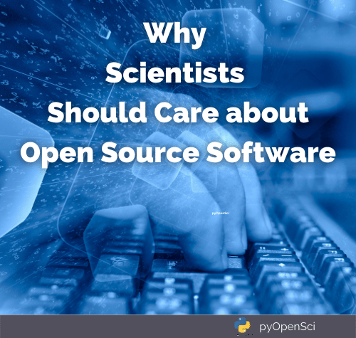 Image with a blue computer keyboard background with the text: why scientists should care about open source software on top.